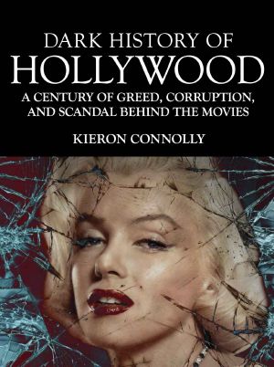 [A Dark History Series 01] • Dark History of Hollywood